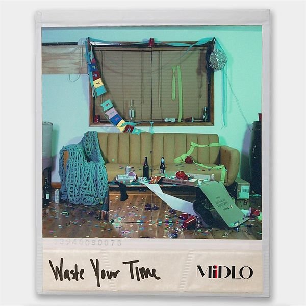 MIDLO - Waste Your Time cover