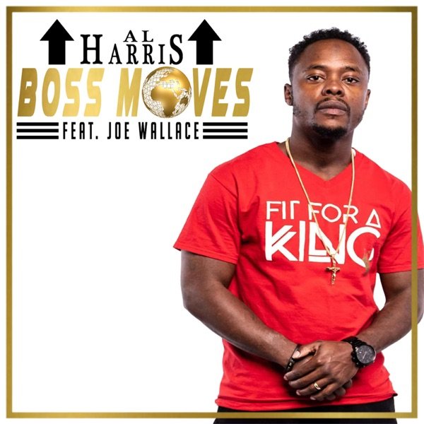 Al Harris - “Boss Moves” cover