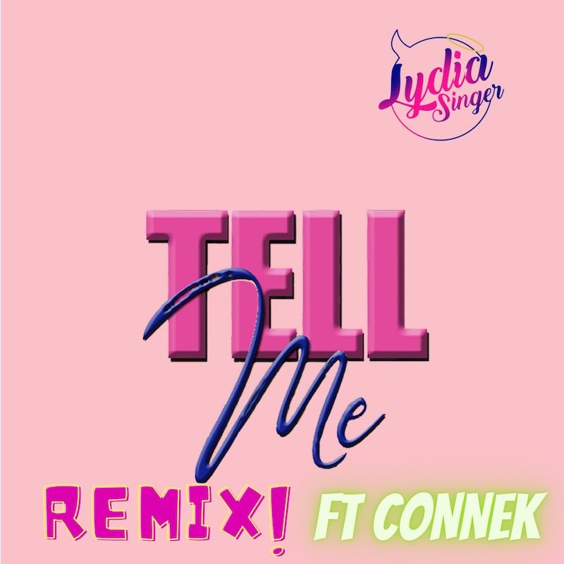 Lydia Singer - “Tell Me (Re-mix)” cover art