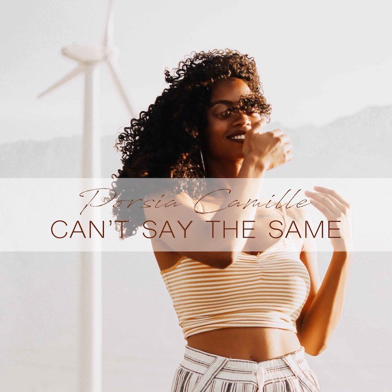 Porsia Camille - Can't Say the Same cover