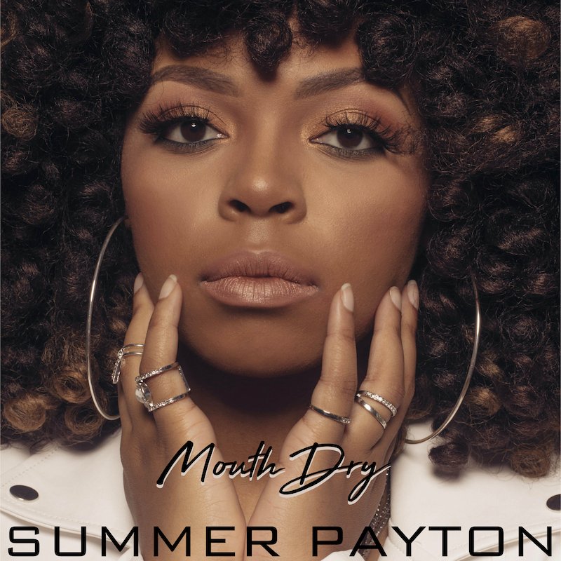 Summer Payton - “Mouth Dry” cover