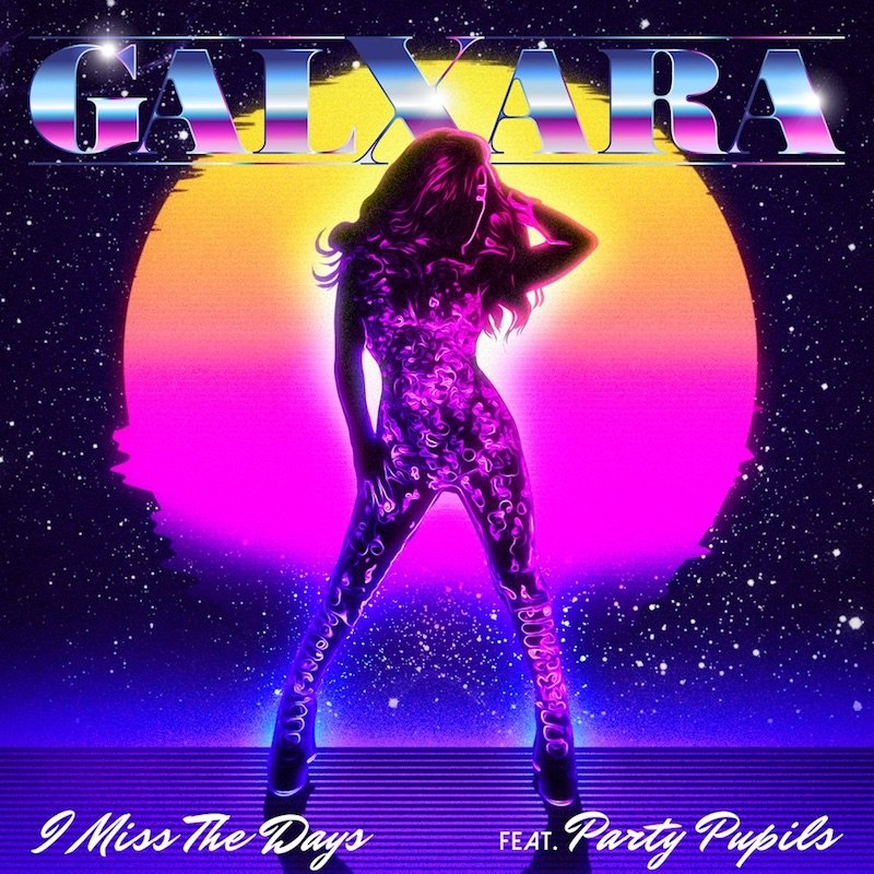 GALXARA - “I Miss The Days” cover art