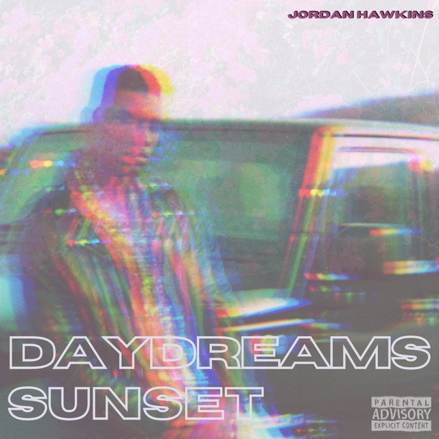 Jordan Hawkins - “Daydreams:Sunset” cover