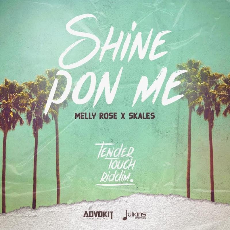 Melly Rose x Skales - “Shine Pon Me” cover art