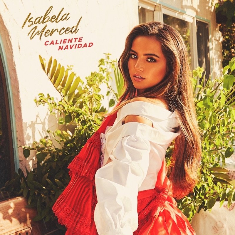 Isabela Merced - “Caliente Navidad” cover
