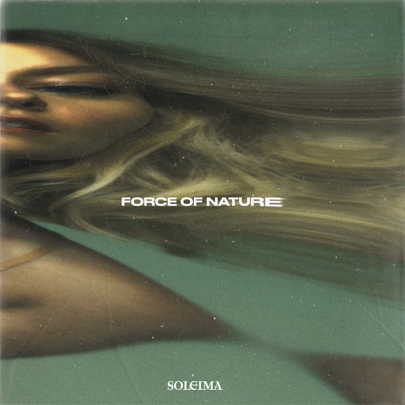 Soleima - “Force of Nature” cover