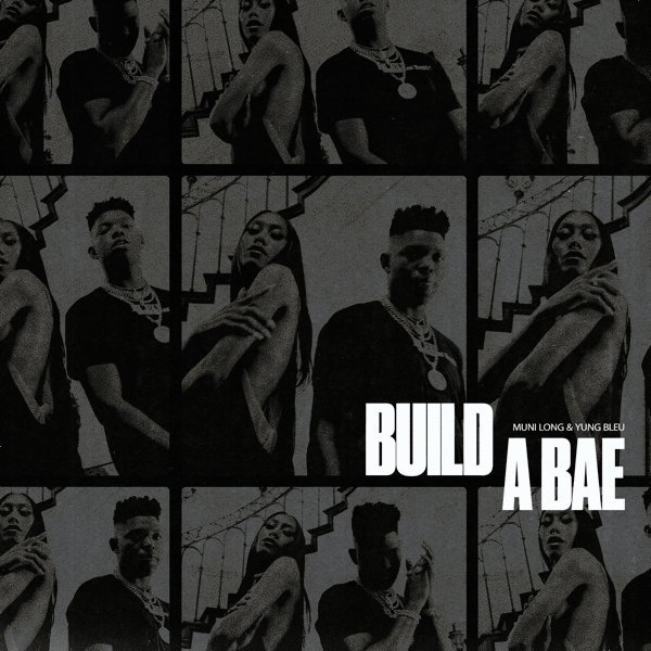Muni Long & Yung Bleu - “Build A Bae” cover