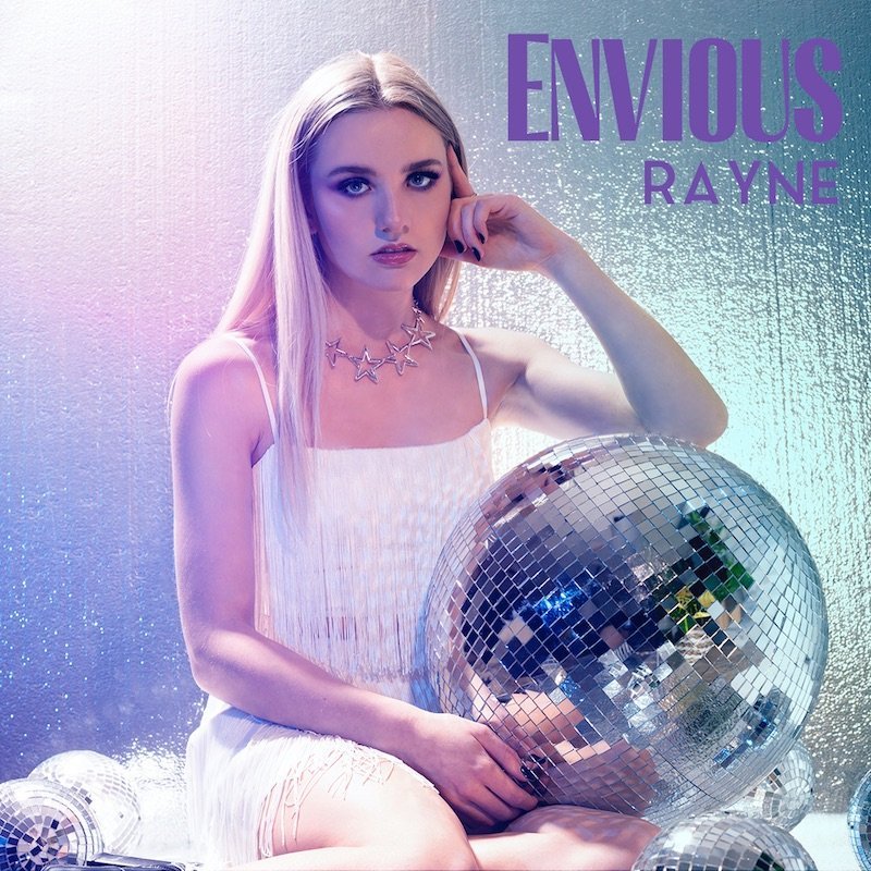 Rayne - “Envious” cover