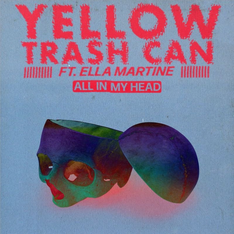 Yellow Trash Can - “All In My Head” cover art