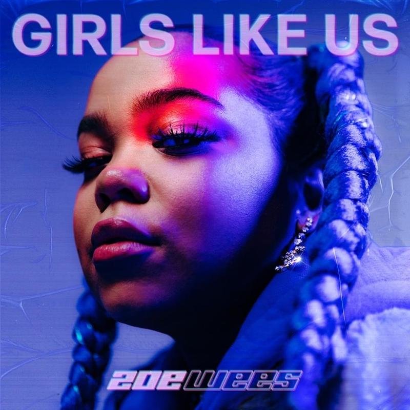 Zoe Wees - “Girls Like Us” cover