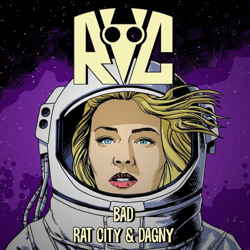 Rat City and Dagny - “Bad” cover art