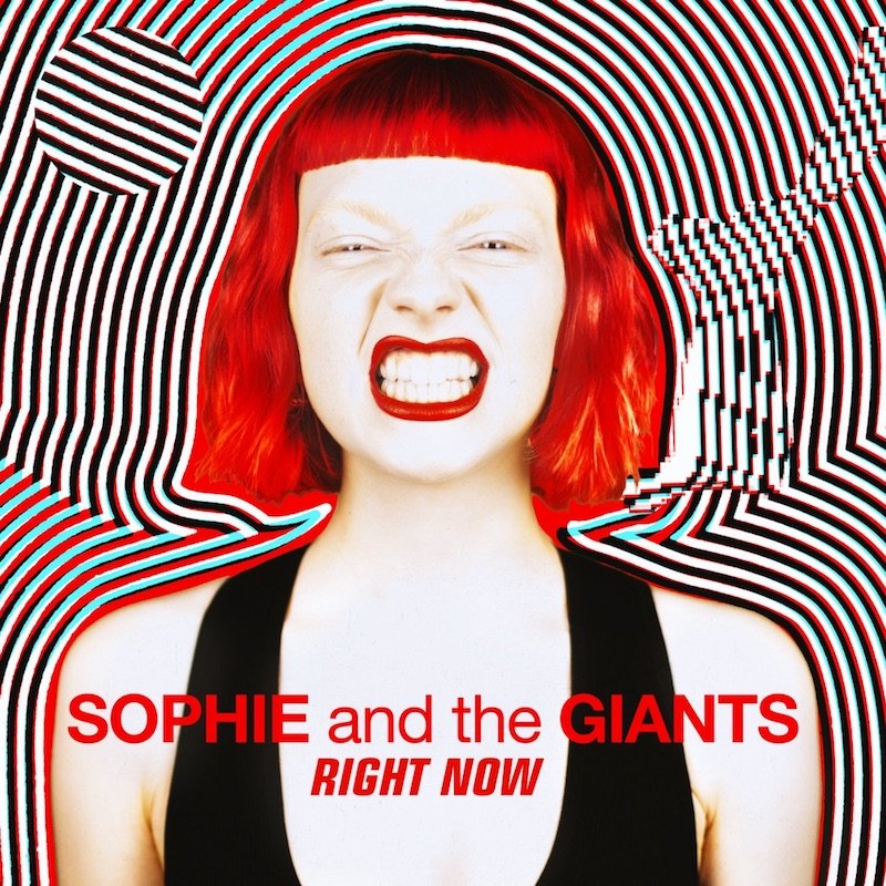 Sophie and the Giants - “Right Now” cover