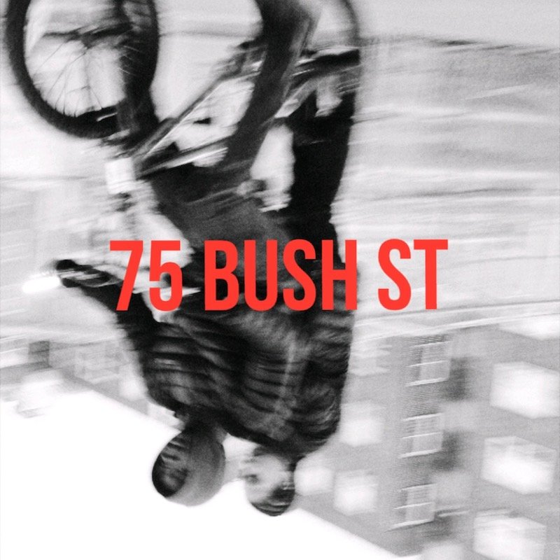 Clyde Guevara's “75 Bush St” song cover art.
