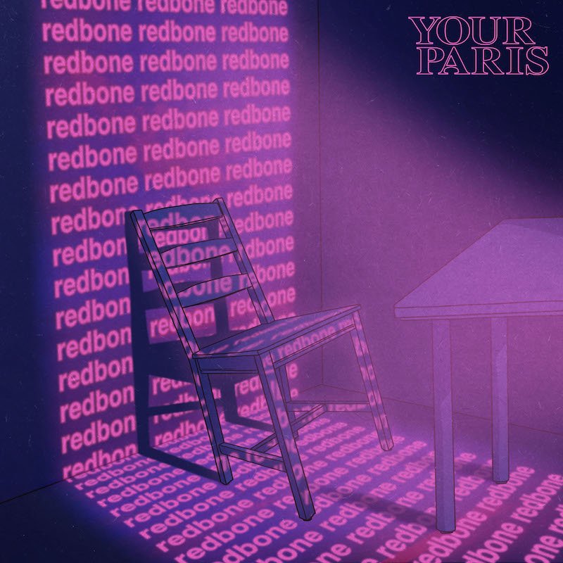 Your Paris' “Redbone” (Childish Gambino cover) cover art. 