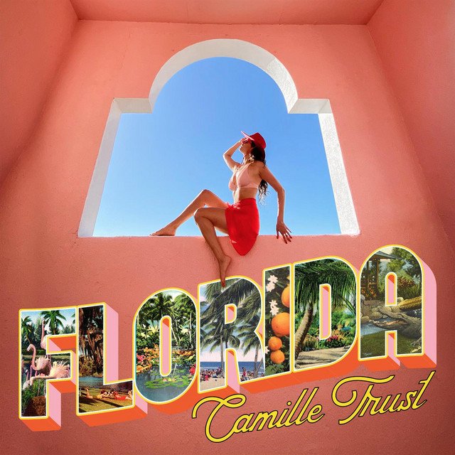 Camille Trust - “Florida” song cover art