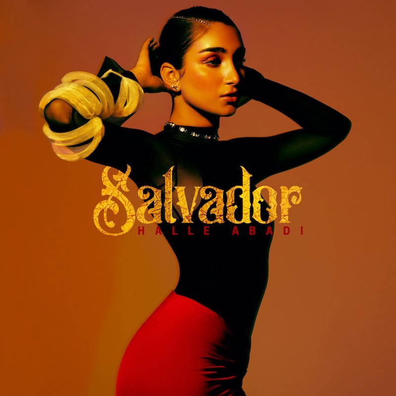 Halle Abadi - “Salvador” song cover art