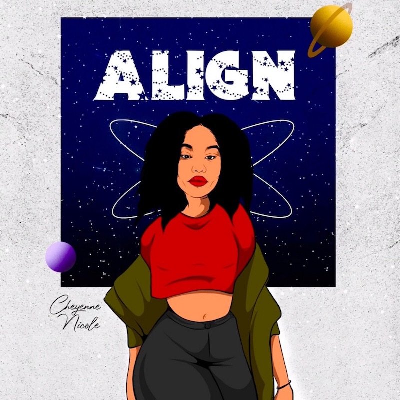 Cheyenne Nicole - “Align” song cover art
