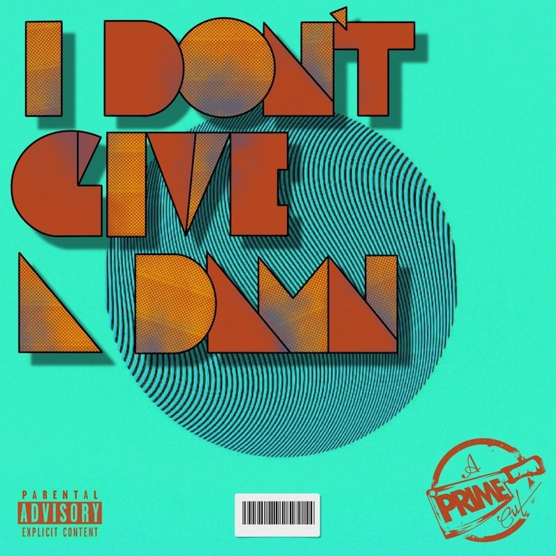 Prime Society - “I Don’t Give a Damn” song cover art