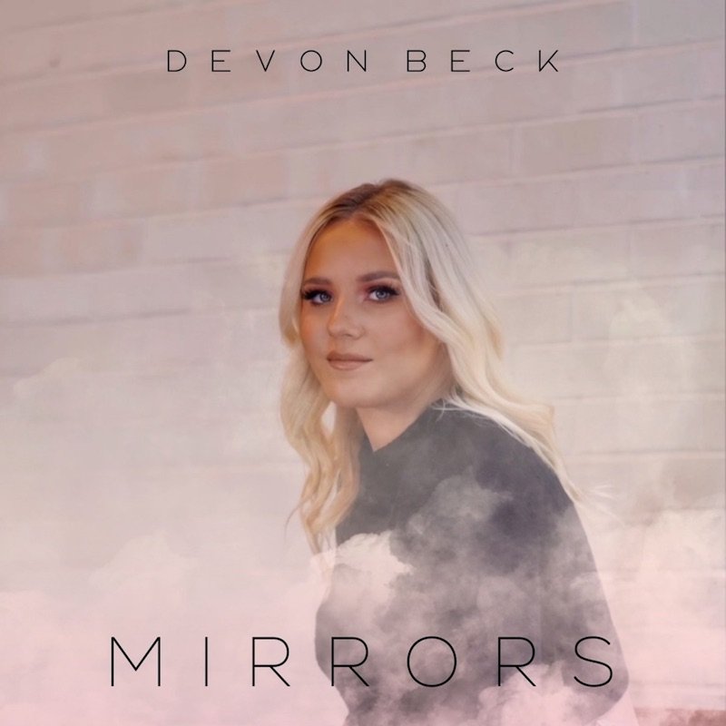 Devon Beck - “Mirrors” song cover art