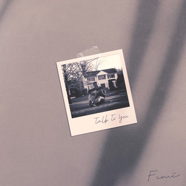 Femi - “Talk To You” song cover art