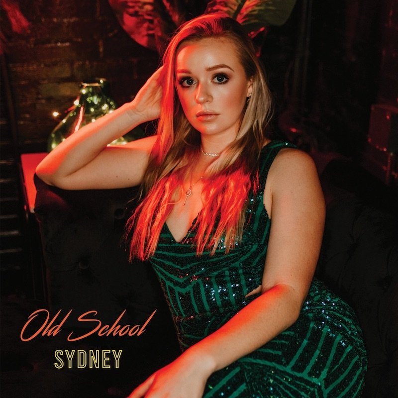 Sydney - “Old School” song cover art