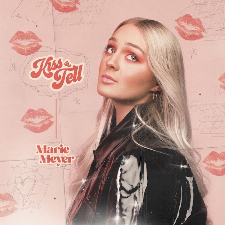 Marie Meyer releases a lovely debut single, entitled, “Kiss & Tell”