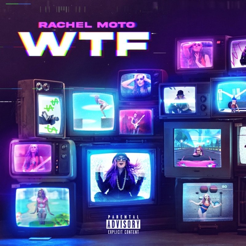 Rachel Moto - “Wtf” song cover art