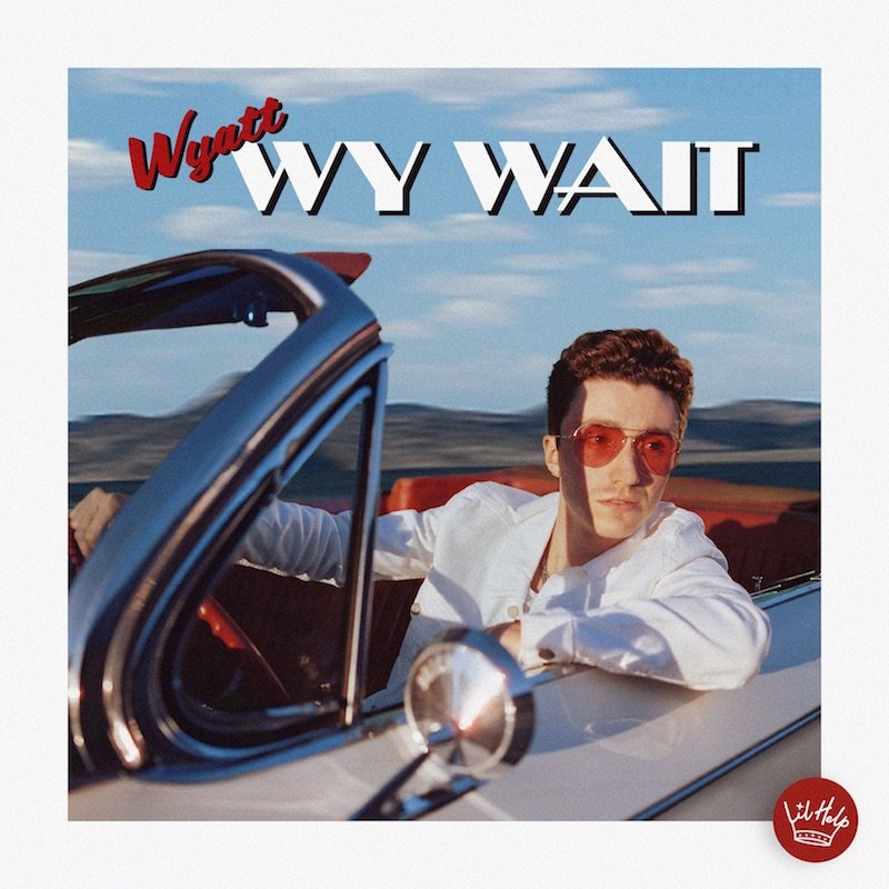 WYATT - “Wy Wait” EP cover art