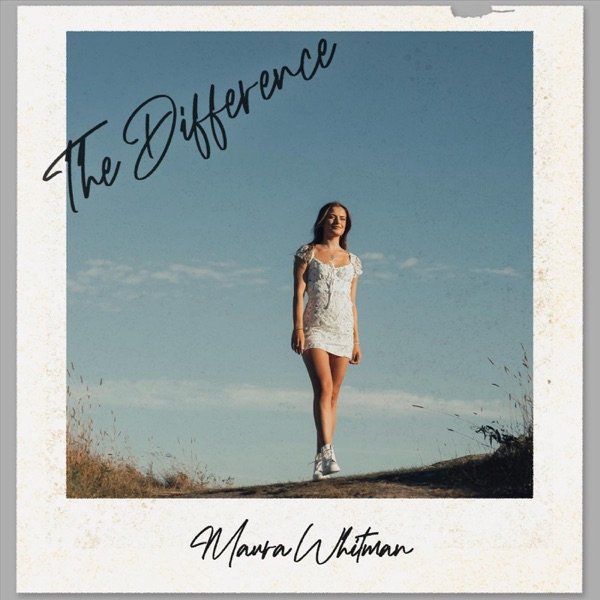 Maura Whitman - “The Difference” song cover