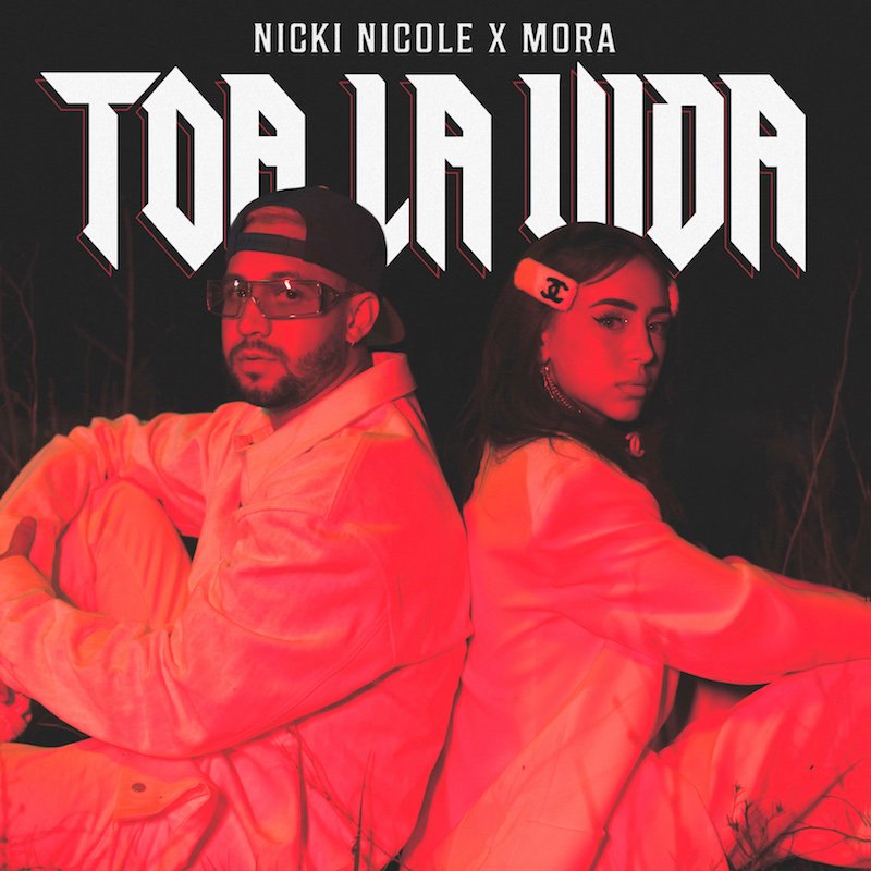 Nicki Nicole and Mora - “Toa La Vida” song cover