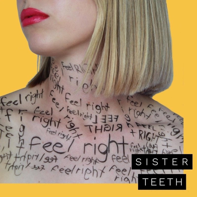Sister Teeth - “Feel Right” song cover art