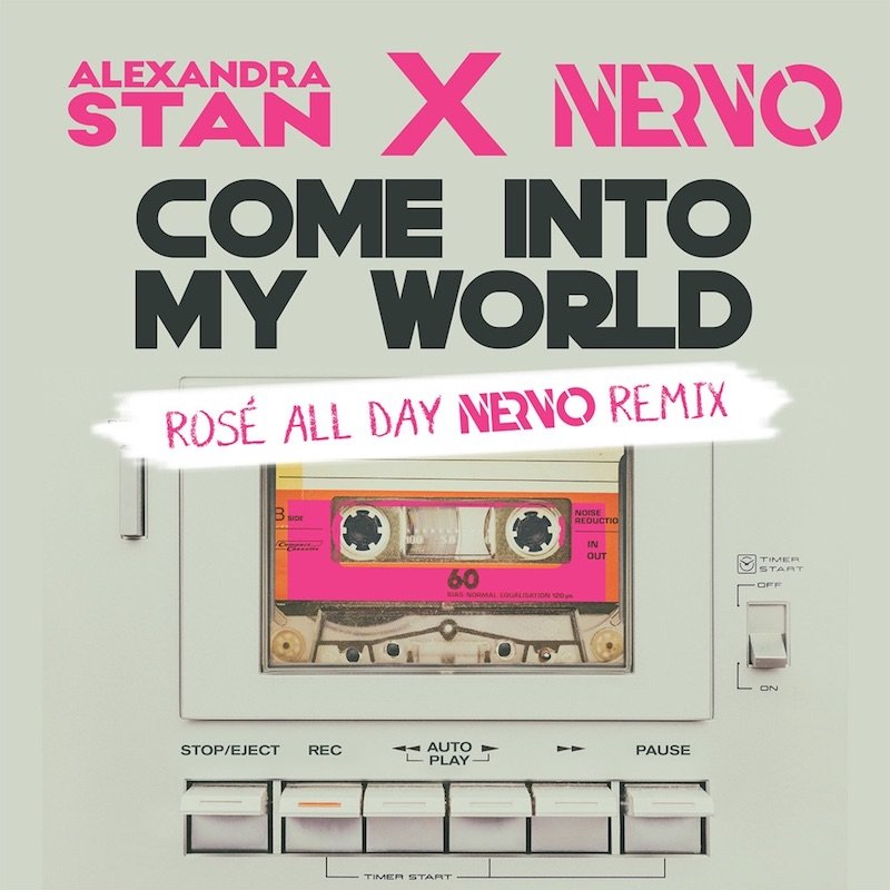 Alexandra Stan and NERVO - Come Into My World (Rosé All Day NERVO Remix) song cover art