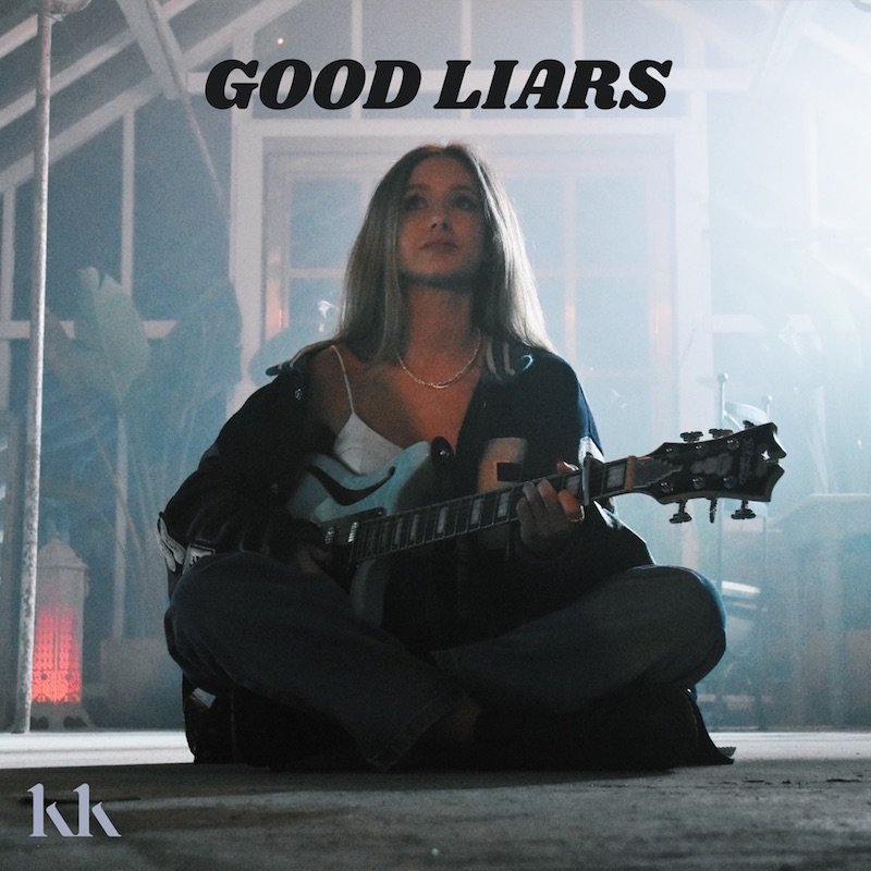 Katie Kittermaster - “Good Liars” song cover