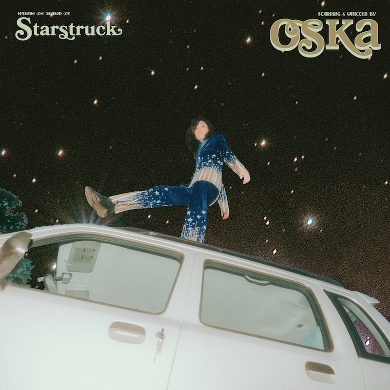 OSKA - Starstruck song cover art