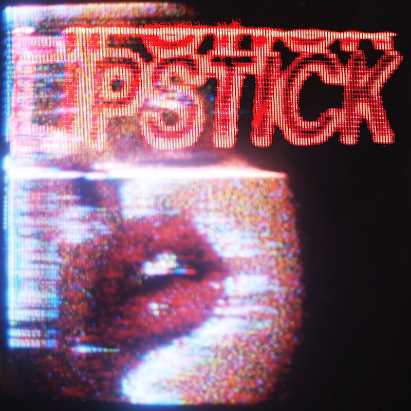 Penny Lame “LIPSTICK” song cover art