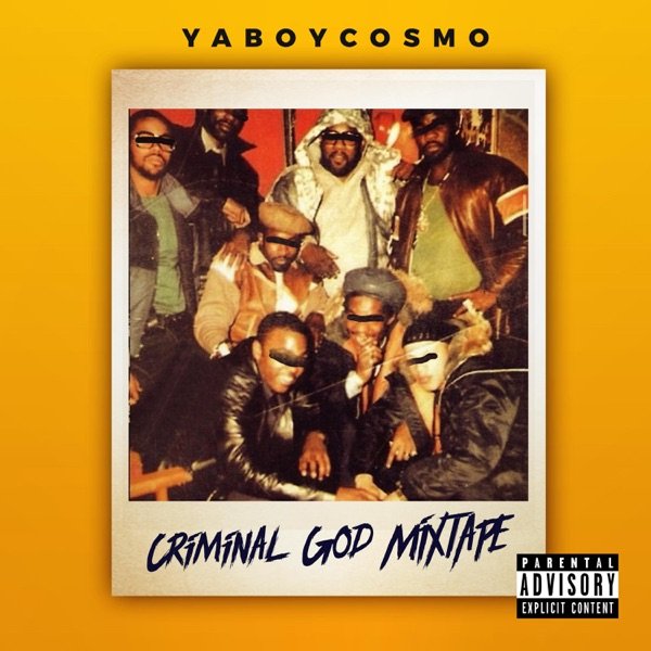 Yaboycosmo - Criminal God Mixtape mixtape cover 