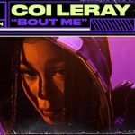 Coi Leray - “Bout Me” thumbnail