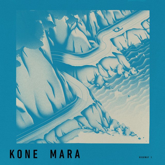Kone Mara - “Highway 1” song cover art