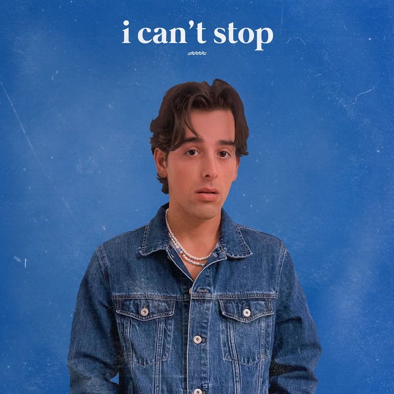 Jackson Harris - “I Can't Stop” song cover art