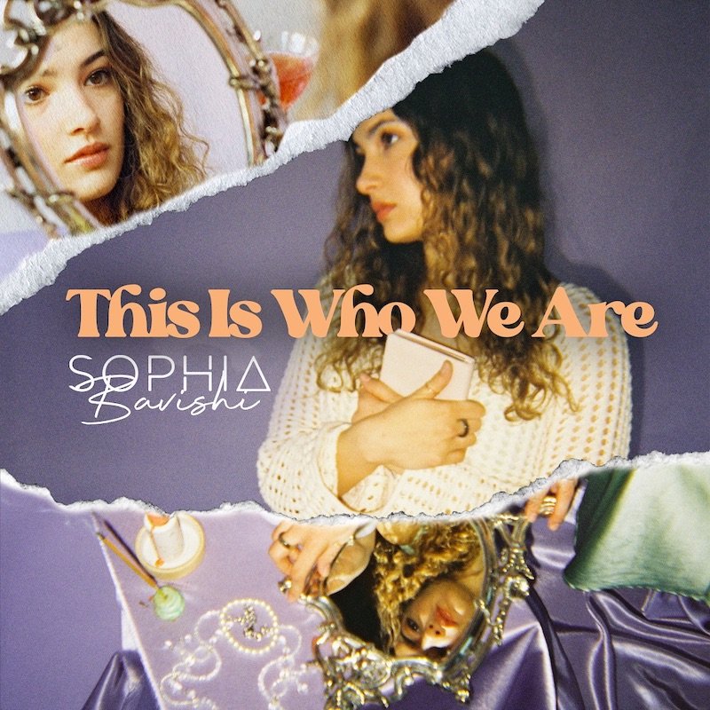 Sophia Bavishi - “This Is Who We Are” cover art