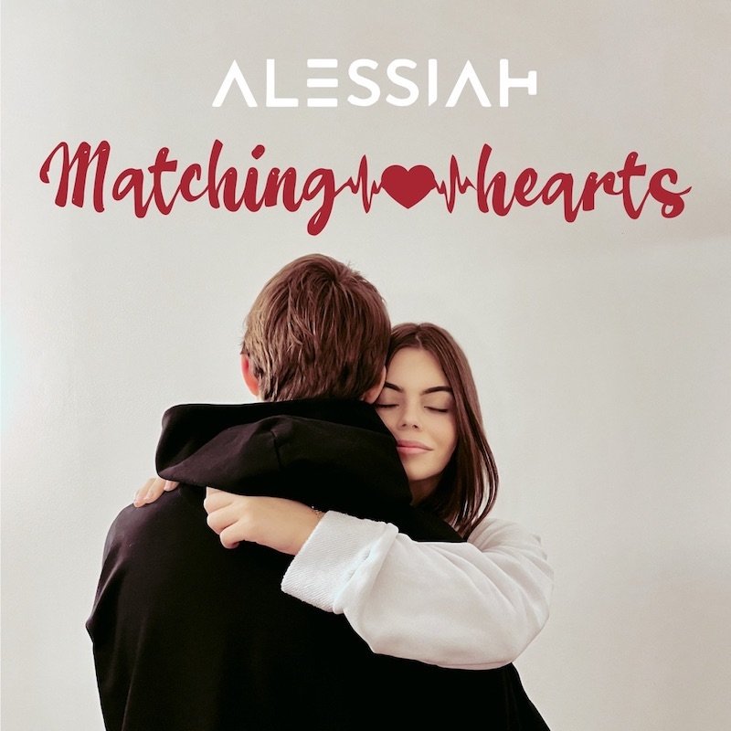 Alessiah - “Matching Hearts” cover art
