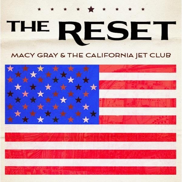 Macy Gray & The California Jet Club - THE RESET album cover art