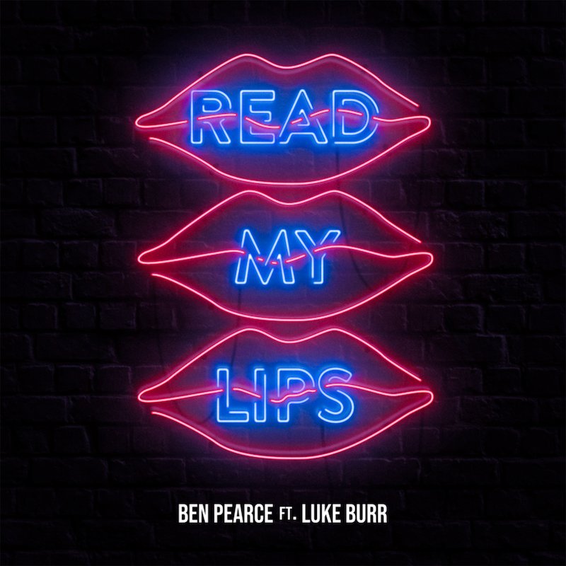 Ben Pearce - “Read My Lips” cover art