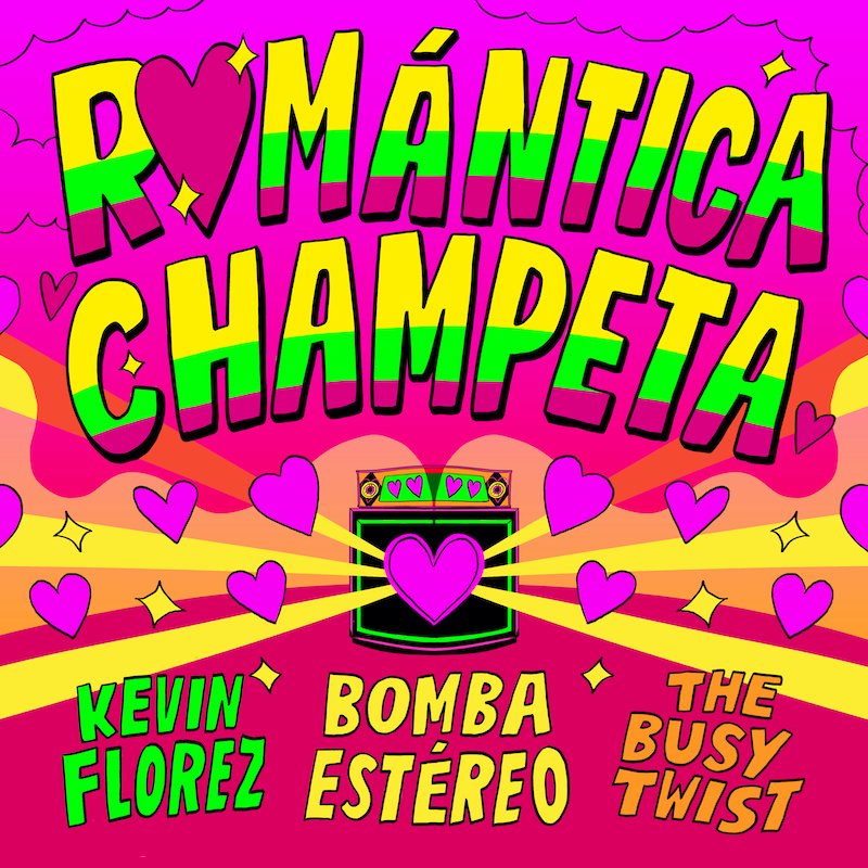 Bomba Estéreo, Kevin Florez, and The Busy Twist -  “Romántica Champeta” cover art