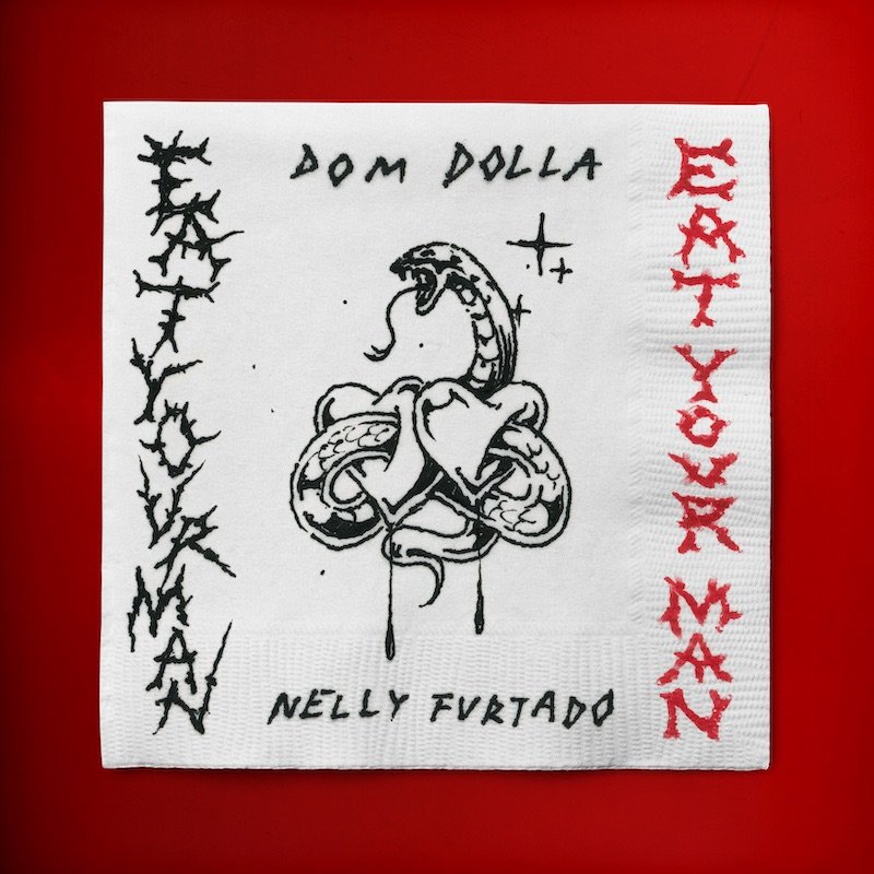 Dom Dolla & Nelly Furtado - Eat Your Man cover art
