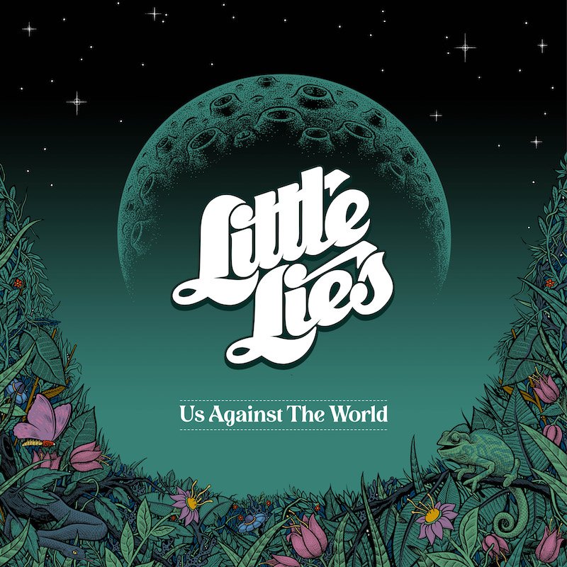 Little Lies - “Us Against The World” EP cover art