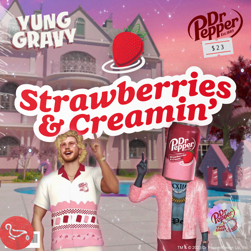 Yung Gravy - “Strawberries & Creamin’” cover art with Dr Pepper