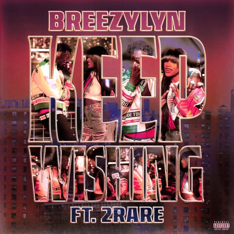 BreezyLYN - “KEEP WISHING” featuring 2Rare cover art