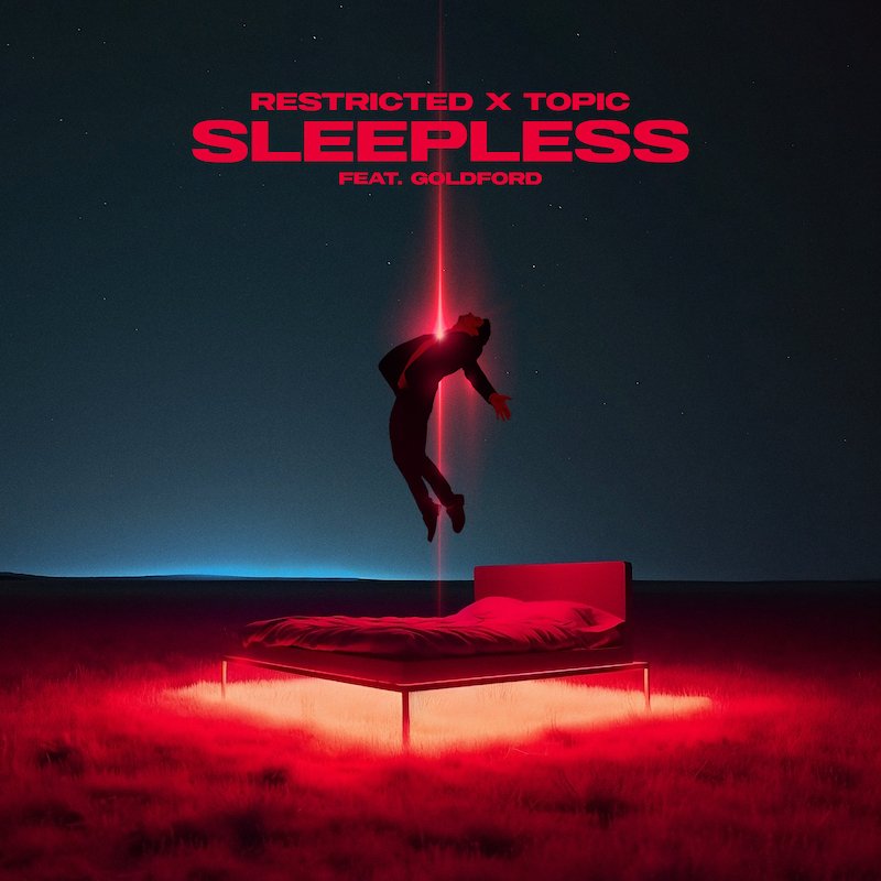 Restricted and Topic - “Sleepless” cover art