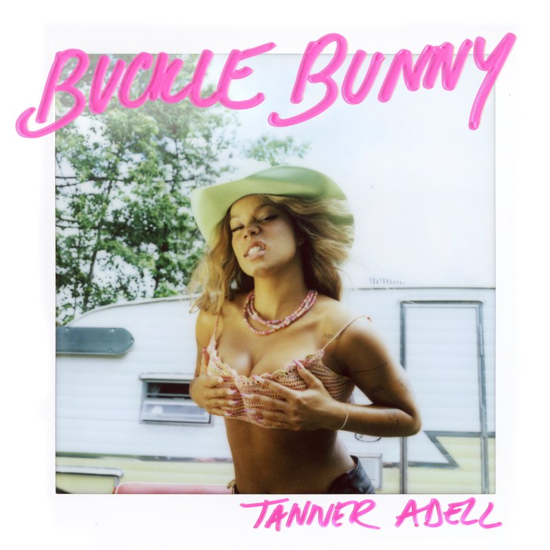 Tanner Adell - “BUCKLE BUNNY” mixtape cover